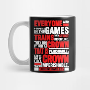 1 Corinthians 9:25 Do It For A Crown That Is Imperishable Mug